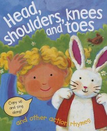 Head, Shoulders, Knees and Toes and Other Action Rhymes voorzijde