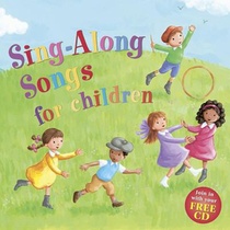 Sing-Along Songs for Children Join in with Your Free CD voorzijde