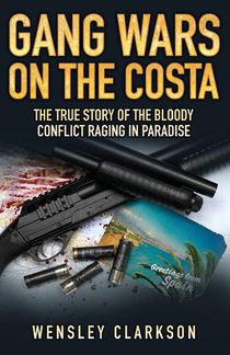 Gang Wars on the Costa