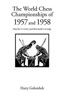 The World Chess Championship 1957, 1958