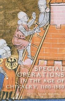 Special Operations in the Age of Chivalry, 1100-1550 voorzijde