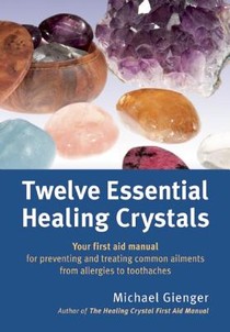 Twelve Essential Healing Crystals voorzijde