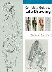 Complete Guide to Life Drawing