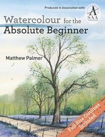 Watercolour for the Absolute Beginner