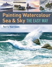 Painting Watercolour Sea & Sky the Easy Way voorzijde