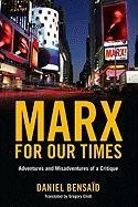 Marx for Our Times