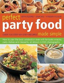 Perfect Party Food Made Simple