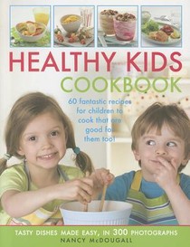 Healthy Kid's Cookbook
