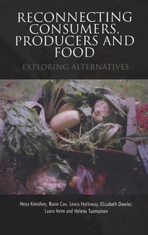 Reconnecting Consumers, Producers and Food