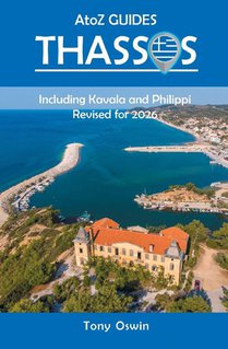 A to Z Guide to Thassos 2026, including Kavala and Philippi