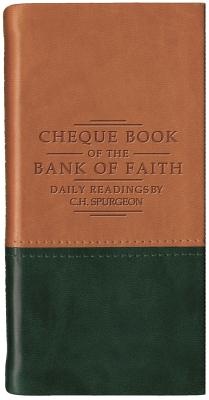 Chequebook of the Bank of Faith - Tan/Green: Daily Readings by C. H. Spurgeon voorzijde