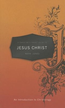 A Christian’s Pocket Guide to Jesus Christ voorzijde