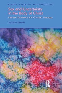 Sex and Uncertainty in the Body of Christ