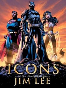 Icons: The DC Comics and Wildstorm Art of Jim Lee voorzijde