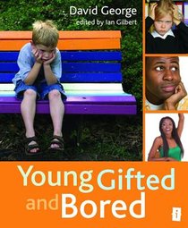 Young, Gifted and Bored voorzijde