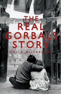 The Real Gorbals Story