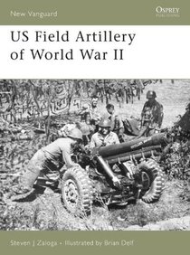 US Field Artillery of World War II voorzijde