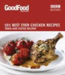 Good Food: Best Ever Chicken Recipes