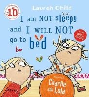 Charlie and Lola: I Am Not Sleepy and I Will Not Go to Bed