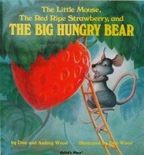 The Little Mouse, the Red Ripe Strawberry, and the Big Hungry Bear voorzijde