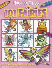 How to Draw 101 Fairies