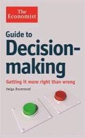 The Economist Guide to Decision-Making