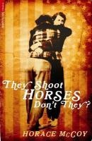 They Shoot Horses, Don't They?