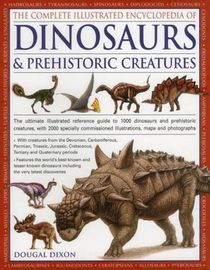 Complete Illustrated Encyclopedia of Dinosaurs & Prehistoric Creatures voorzijde