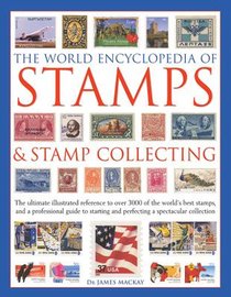 The World Encyclopedia of Stamps & Stamp Collecting