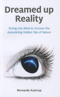 Dreamed up Reality – Diving into mind to uncover the astonishing hidden tale of nature voorzijde