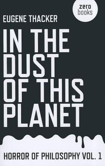 In the Dust of This Planet – Horror of Philosophy vol. 1