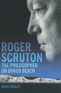 Roger Scruton: The Philosopher on Dover Beach voorzijde