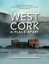 West Cork: A Place Apart