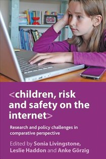 Children, Risk and Safety on the Internet