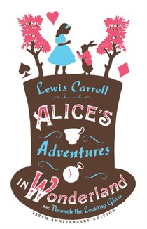 Alice’s Adventures in Wonderland, Through the Looking Glass and Alice’s Adventures Under Ground voorzijde