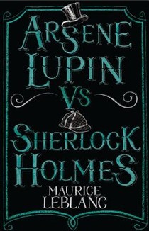 Arsene Lupin vs Sherlock Holmes voorzijde