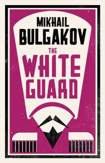 The White Guard: New Translation