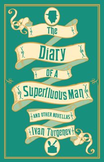 The Diary of a Superfluous Man and Other Novellas: New Translation voorzijde