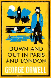 Down and Out in Paris and London voorzijde