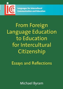 From Foreign Language Education to Education for Intercultural Citizenship