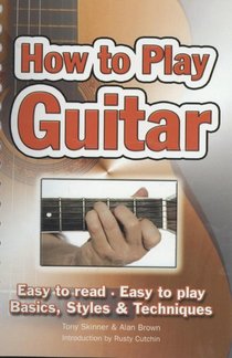 How To Play Guitar