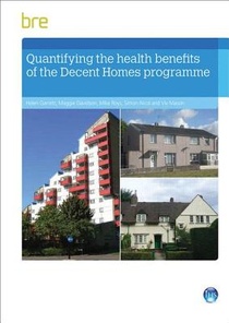Quantifying The Health Benefits of the Decent Homes Programme voorzijde