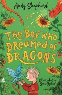 The Boy Who Dreamed of Dragons (The Boy Who Grew Dragons 4) voorzijde