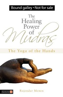 The Healing Power of Mudras