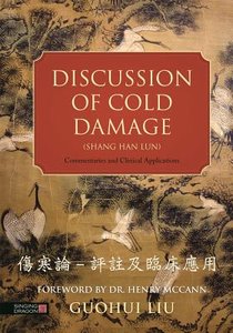 Discussion of Cold Damage (Shang Han Lun)