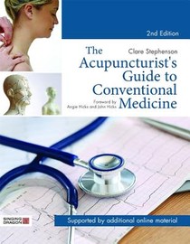 The Acupuncturist's Guide to Conventional Medicine, Second Edition voorzijde