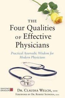 The Four Qualities of Effective Physicians