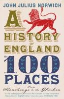 A History of England in 100 Places voorzijde