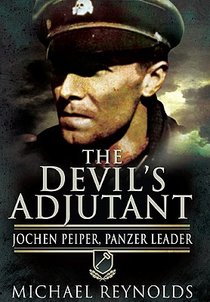 Devil's Adjutant: Jochen Peiper, Panzer Leader voorzijde