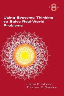 Using Systems Thinking to Solve Real-World Problems